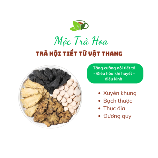 Trà nội tiết tứ vật thang