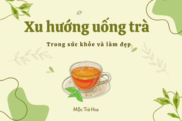 xu hướng uống traf trong sức khỏe và làm đẹp